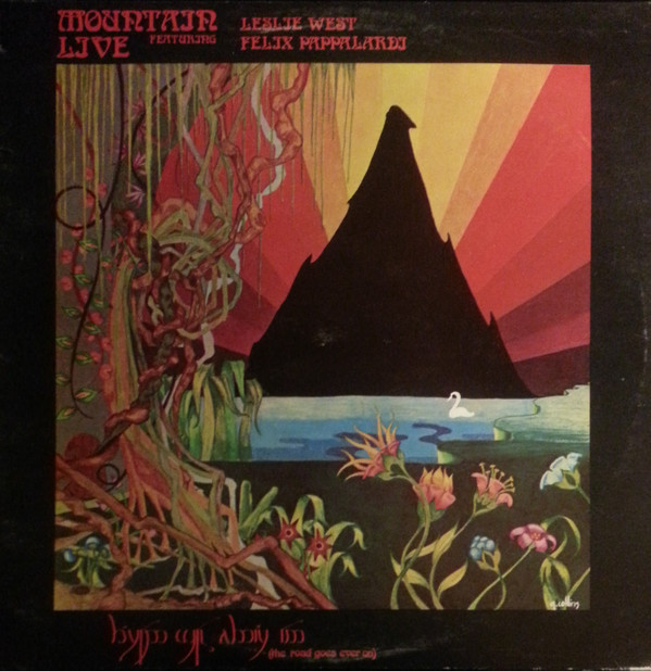Mountain Featuring Leslie West , Felix Pappalardi - Live (The Road Goes Ever On) | Island Records (ILPS 9199) - main