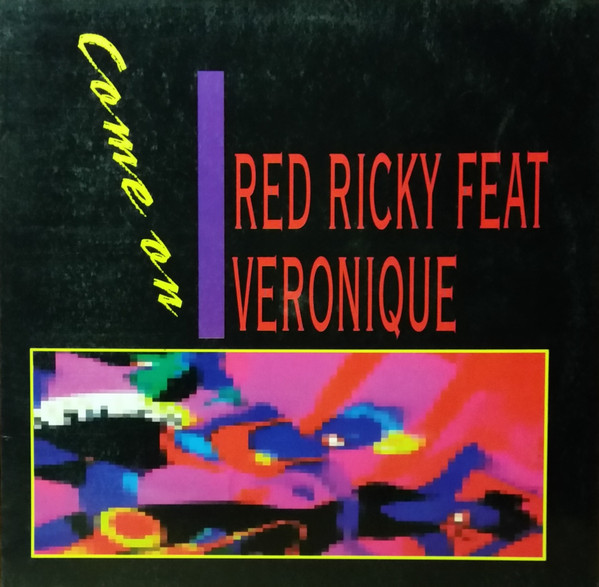 Red Ricky Feat. Veronique - Come On | Contraseña Records (CON-060-MX)