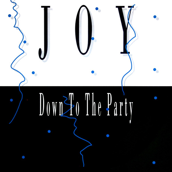 Joy Garrison - Down To The Party | X-Energy Records (X-12117) - main