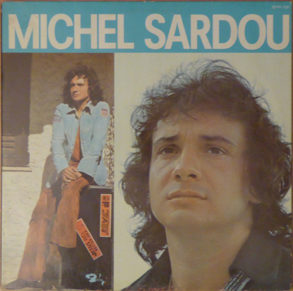 Michel Sardou - Michel Sardou | Barclay (80.919 / 920) - main Michel Sardou - Michel Sardou | Barclay (80.919 / 920) - main