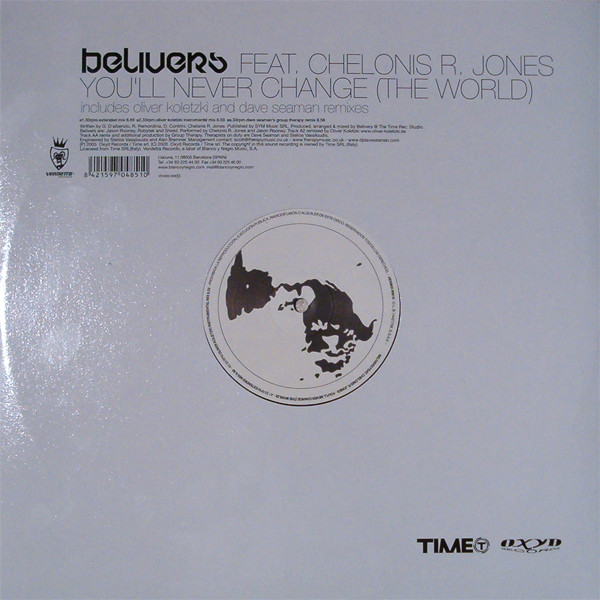 Belivers Feat. Chelonis R. Jones - You'll Never Change (The World) | Vendetta Records (VENMX 698 N)