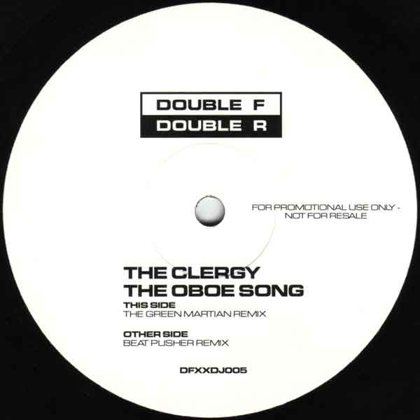 The Clergy - The Oboe Song | Double F Double R (DFXXDJ005)