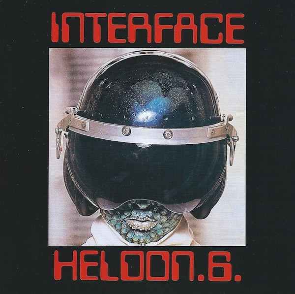 Heldon - 6. Interface | Cuneiform Records (Rune 43X)
