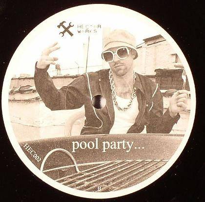 Nick Chacona - Pool Party! | Hector Works (HEC 002) - main Nick Chacona - Pool Party! | Hector Works (HEC 002) - main