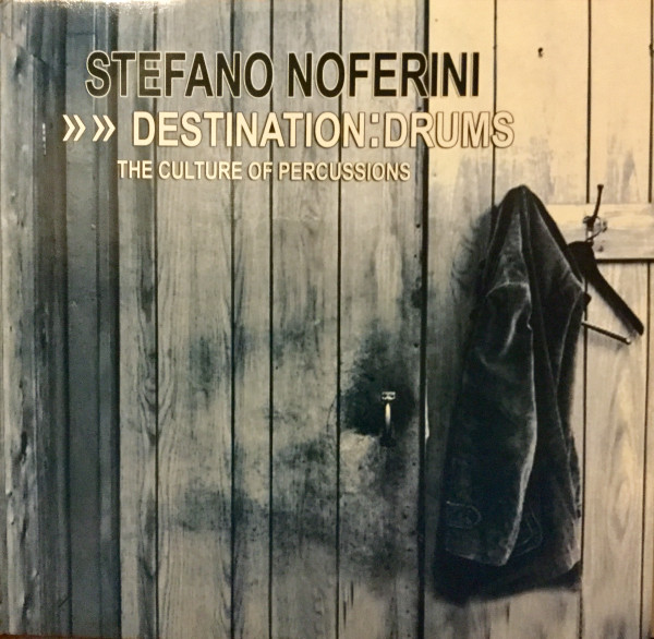 Stefano Noferini - Destination:Drums E.P. | Italian Communication (IC 024)