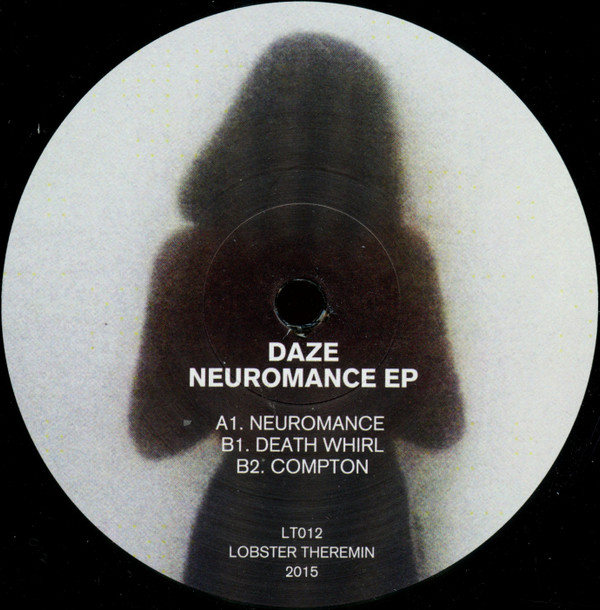 Daze - Neuromance EP | Lobster Theremin (LT012) - 3