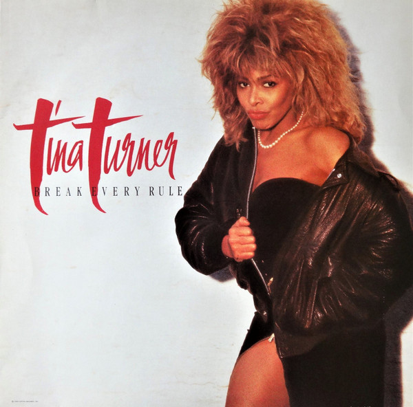 Tina Turner - Break Every Rule | Capitol Records (062 24 0611 1) - main