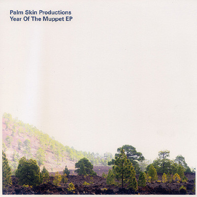 Palm Skin Productions - Year Of The Muppet EP | Freerange Records (FR071)