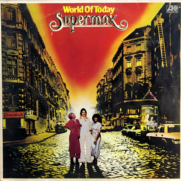 Supermax - World Of Today | Atlantic (ATL 50 423)
