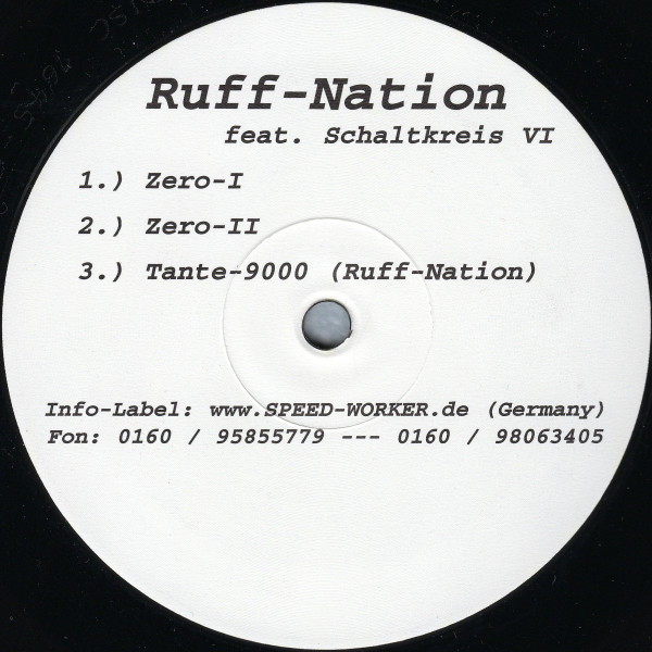 Ruff-Nation Feat. Schaltkreis VI - Ruff-Nation feat.Schaltkreis VI | Speed-Worker (none) - 3 Ruff-Nation Feat. Schaltkreis VI - Ruff-Nation feat.Schaltkreis VI | Speed-Worker (none) - 3
