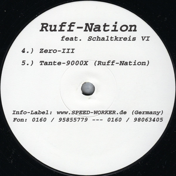 Ruff-Nation Feat. Schaltkreis VI - Ruff-Nation feat.Schaltkreis VI | Speed-Worker (none) - 4 Ruff-Nation Feat. Schaltkreis VI - Ruff-Nation feat.Schaltkreis VI | Speed-Worker (none) - 4