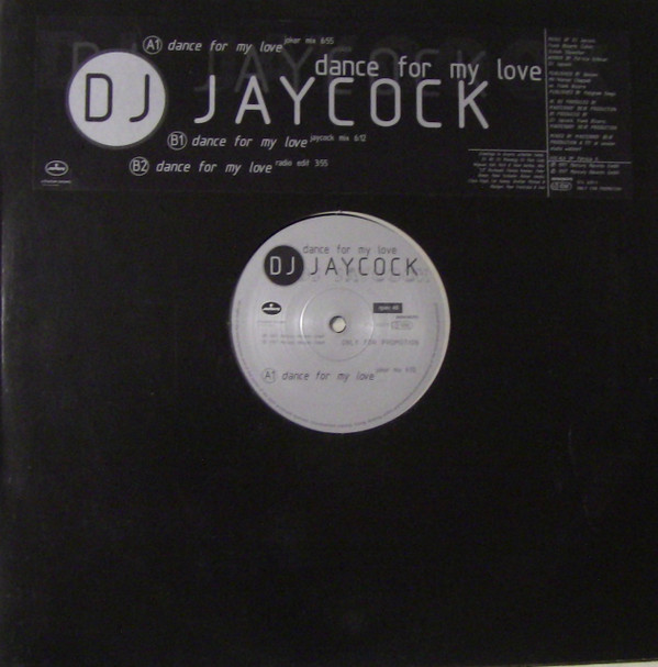 DJ Jaycock - Dance For My Love | Mercury (574 633-1) - 3 DJ Jaycock - Dance For My Love | Mercury (574 633-1) - 3