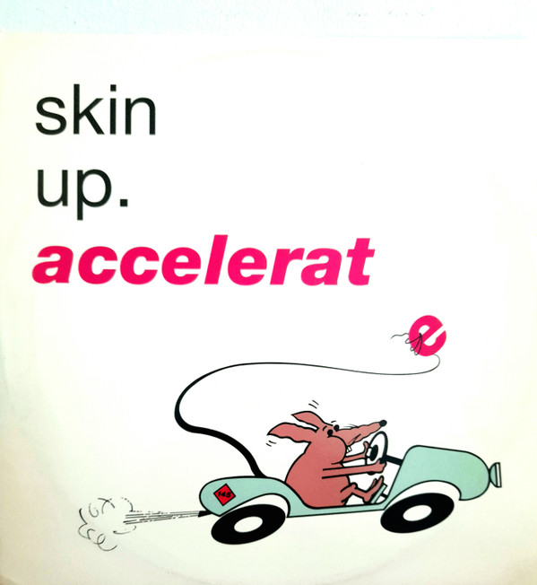 Skin Up - Accelerate | Love Records (EVOLX 17)