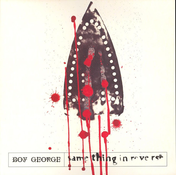 Boy George - Same Thing In Reverse | Virgin (VST 1561) - main Boy George - Same Thing In Reverse | Virgin (VST 1561) - main