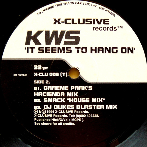 KWS - It Seems To Hang On | X-Clusive Records (X-CLU 006 (T)) - 4 KWS - It Seems To Hang On | X-Clusive Records (X-CLU 006 (T)) - 4