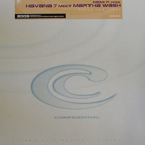 Havana 7 meet Martha Wash - Catch The Light | Confidential Records (CON 031) - main