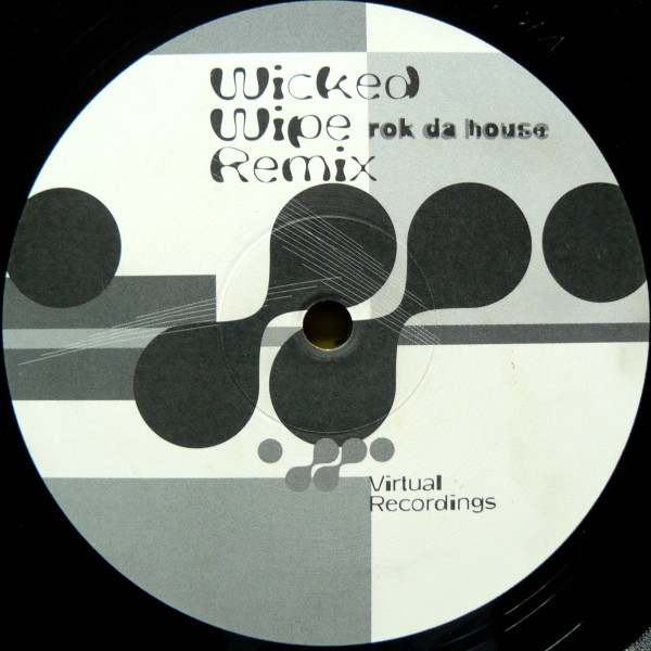 Wicked Wipe - Rok Da House (Remix) | Virtual Recordings (VR008-12 ltd.) - 2 Wicked Wipe - Rok Da House (Remix) | Virtual Recordings (VR008-12 ltd.) - 2