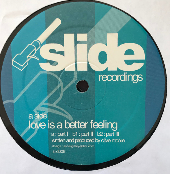 Clive Moore - Love Is A Better Feeling | Slide Recordings (SLID008) - main