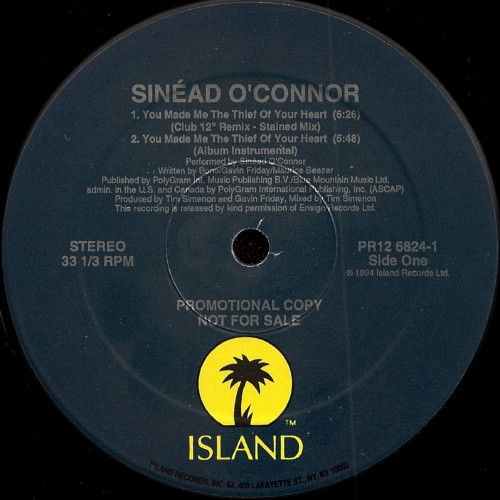 Sinéad O'Connor / Bono & Gavin Friday - You Made Me The Thief Of Your Heart / In The Name Of The Father | Island Records (PR12 6824-1) Sinéad O'Connor / Bono & Gavin Friday - You Made Me The Thief Of Your Heart / In The Name Of The Father | Island Records (PR12 6824-1)