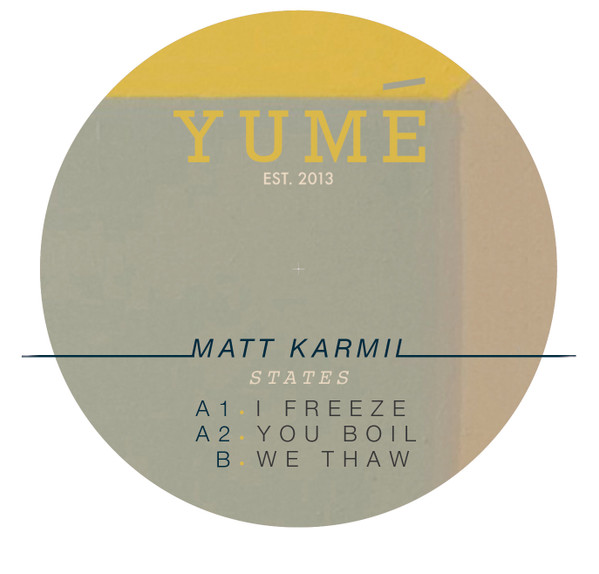 Matt Karmil - States | Yumé (YUME 004)