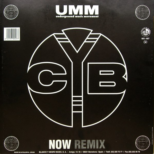 C*Y*B - Sixtrax / Now Remix | Blanco Y Negro (MX - 487) - 2 C*Y*B - Sixtrax / Now Remix | Blanco Y Negro (MX - 487) - 2