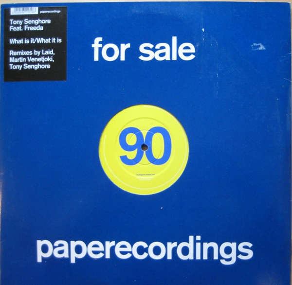 Tony Senghore & Freeda - What Is It / What It Is | Paper Recordings (PAP 090) - main Tony Senghore & Freeda - What Is It / What It Is | Paper Recordings (PAP 090) - main