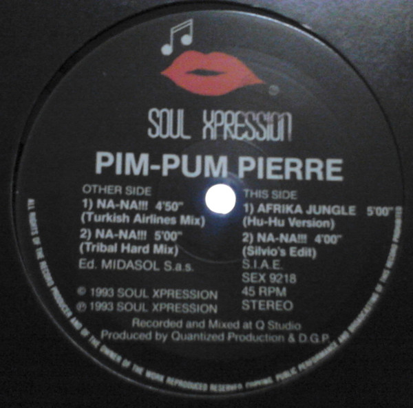 Pim-Pum Pierre - Na-Na!!! | Soul Xpression (SEX 9218)