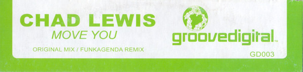 Chad Lewis - Move You | Groovedigital (GD003) - 2 Chad Lewis - Move You | Groovedigital (GD003) - 2