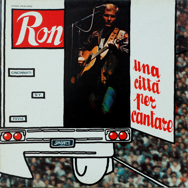 Ron - Una Città Per Cantare | Spaghetti Records (ZPLSR 34079)