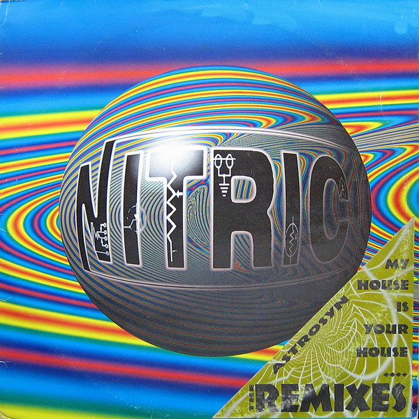 The Montini Experience - Astrosyn -  My House Is Your House (The Remixes) | Nitric (NIT 963602)