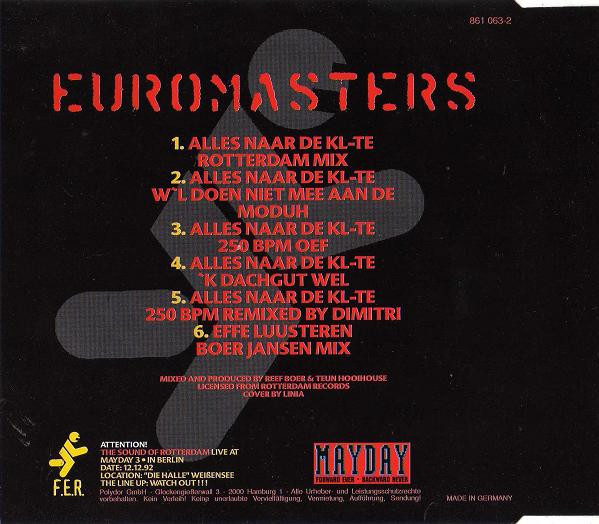 Euromasters - Alles Naar De Kl--te | Forward Ever Recordings (861 063-2) - 2