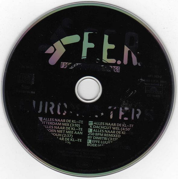 Euromasters - Alles Naar De Kl--te | Forward Ever Recordings (861 063-2) - 3