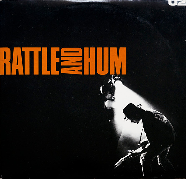 U2 - Rattle And Hum | Island Records (7 91003-1)