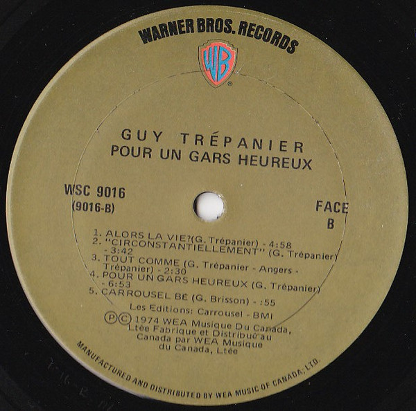 Guy Trépanier - Pour Un Gars Heureux | Warner Bros. Records (WSC-9016) - 4 Guy Trépanier - Pour Un Gars Heureux | Warner Bros. Records (WSC-9016) - 4