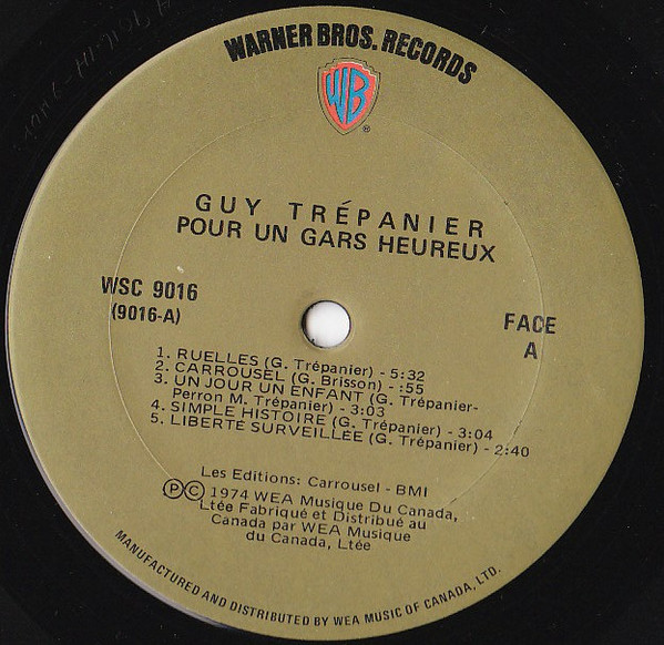 Guy Trépanier - Pour Un Gars Heureux | Warner Bros. Records (WSC-9016) - 3 Guy Trépanier - Pour Un Gars Heureux | Warner Bros. Records (WSC-9016) - 3