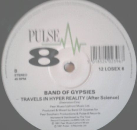 Band Of Gypsies - Travels In Hyper Reality | Pulse-8 Records (12 LOSE X 6) - 4