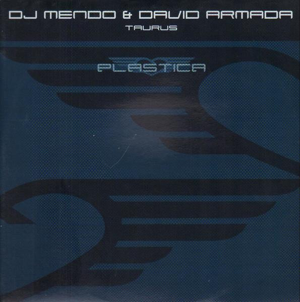 Mendo & David Armada - Taurus | Plastica (DPFT036)