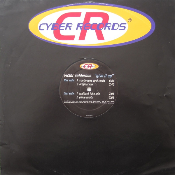 Victor Calderone - Give It Up | Cyber Records (cr 019)