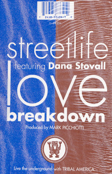 Streetlife Feat. Dana Stovall - Love Breakdown | TRIBAL America (Y-58334) - 2 Streetlife Feat. Dana Stovall - Love Breakdown | TRIBAL America (Y-58334) - 2