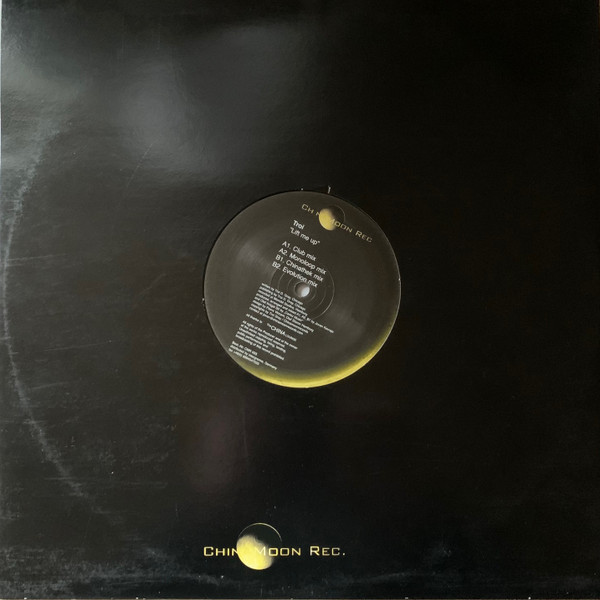 Troi - Lift Me Up | China Moon Rec. (CMR 003) - 3 Troi - Lift Me Up | China Moon Rec. (CMR 003) - 3