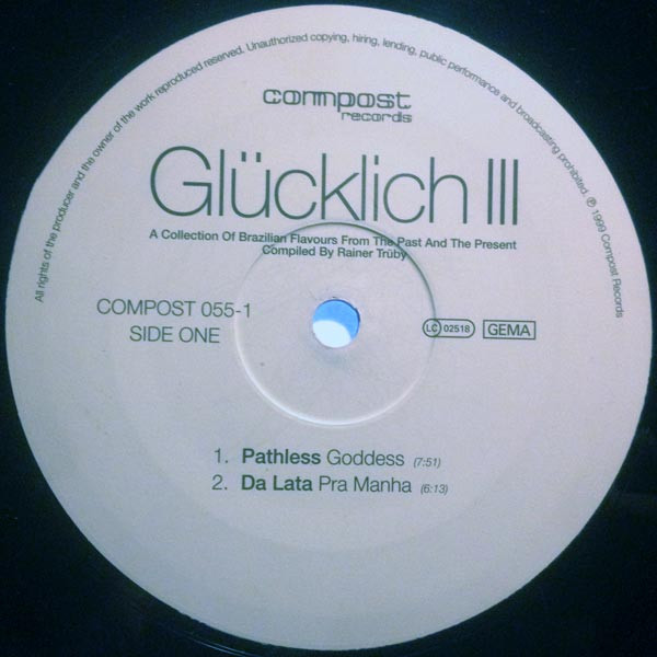 Various - Glücklich III (A Collection Of Brazilian Flavours From The Past And The Present) | Compost Records (COMPOST 055-1) - 3