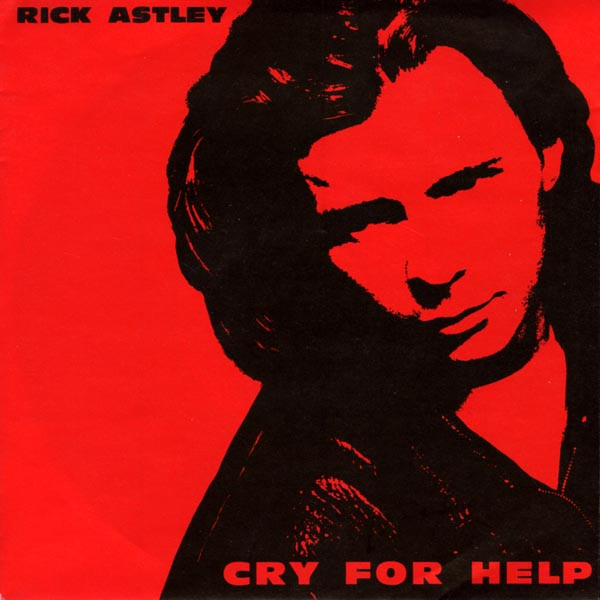 Rick Astley - Cry For Help | RCA (PB44247)