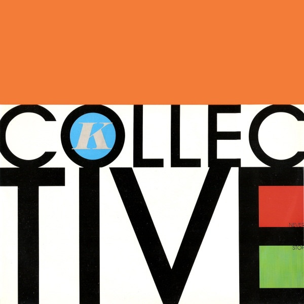 K-Collective - Never Stop | Flying Records (FIN 005) - main