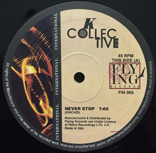 K-Collective - Never Stop | Flying Records (FIN 005) - 2