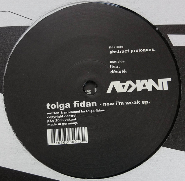 Tolga Fidan - Now I'm Weak EP | Vakant (VA 009) - main Tolga Fidan - Now I'm Weak EP | Vakant (VA 009) - main