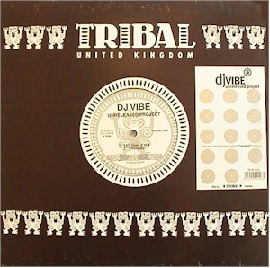 DJ Vibe - Unreleased Project | TRIBAL United Kingdom (TRIUK 024)