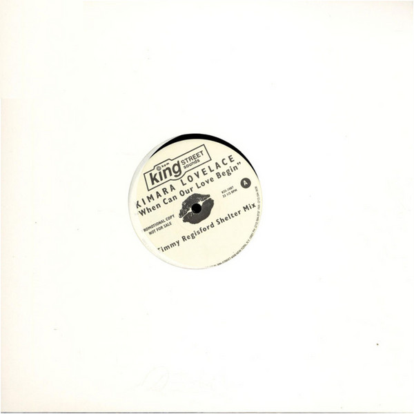 Kimara Lovelace - When Can Our Love Begin | BPM King Street Sounds (KSS 1087)