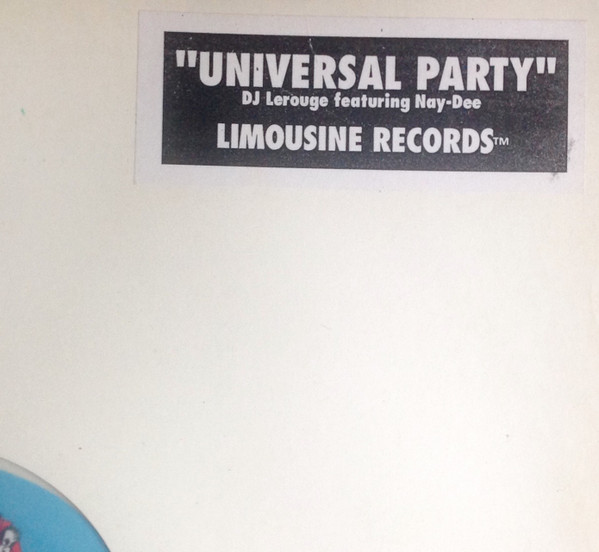 DJ Lerouge Feat. Nay-Dee - Universal Party | Limousine Records (none) - 3