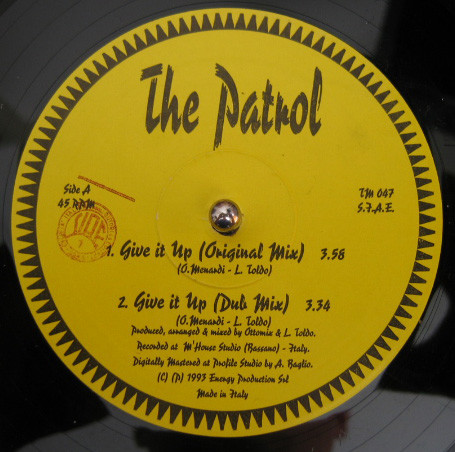 The Patrol - Give It Up | Extreme Records (TM 047) - 2 The Patrol - Give It Up | Extreme Records (TM 047) - 2