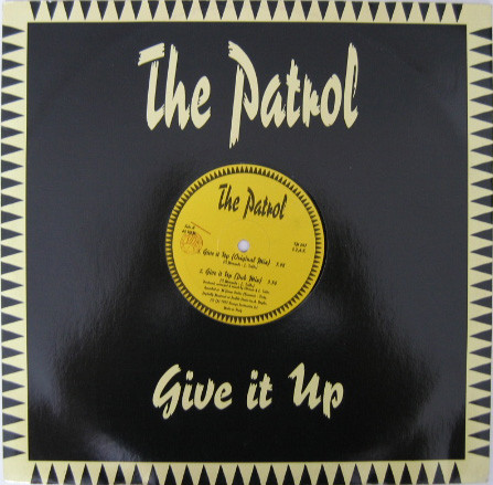 The Patrol - Give It Up | Extreme Records (TM 047) - main The Patrol - Give It Up | Extreme Records (TM 047) - main